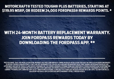 Motorcraft Tested Tough Plus Batteries Starting at $119.95