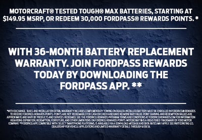 Motorcraft Tested Tough Max Batteries Starting at $149.95